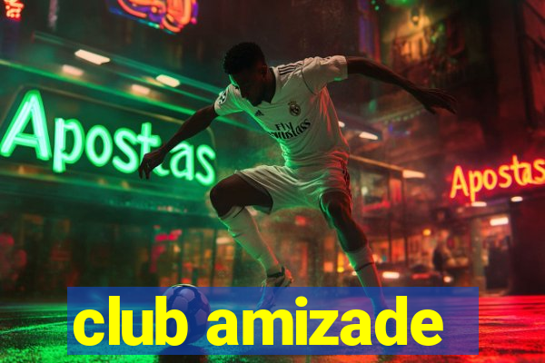 club amizade